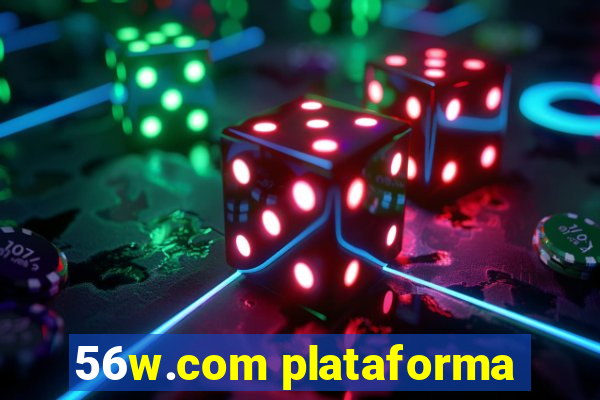 56w.com plataforma